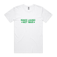 Make Laugh. Not war. (Logo on sleeve)